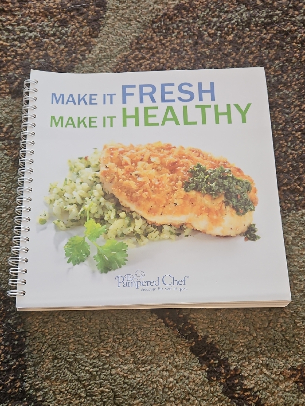 Pampered Chef Make It Fresh Make It Healthy Cookbook